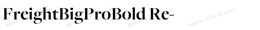 FreightBigProBold Re字体转换